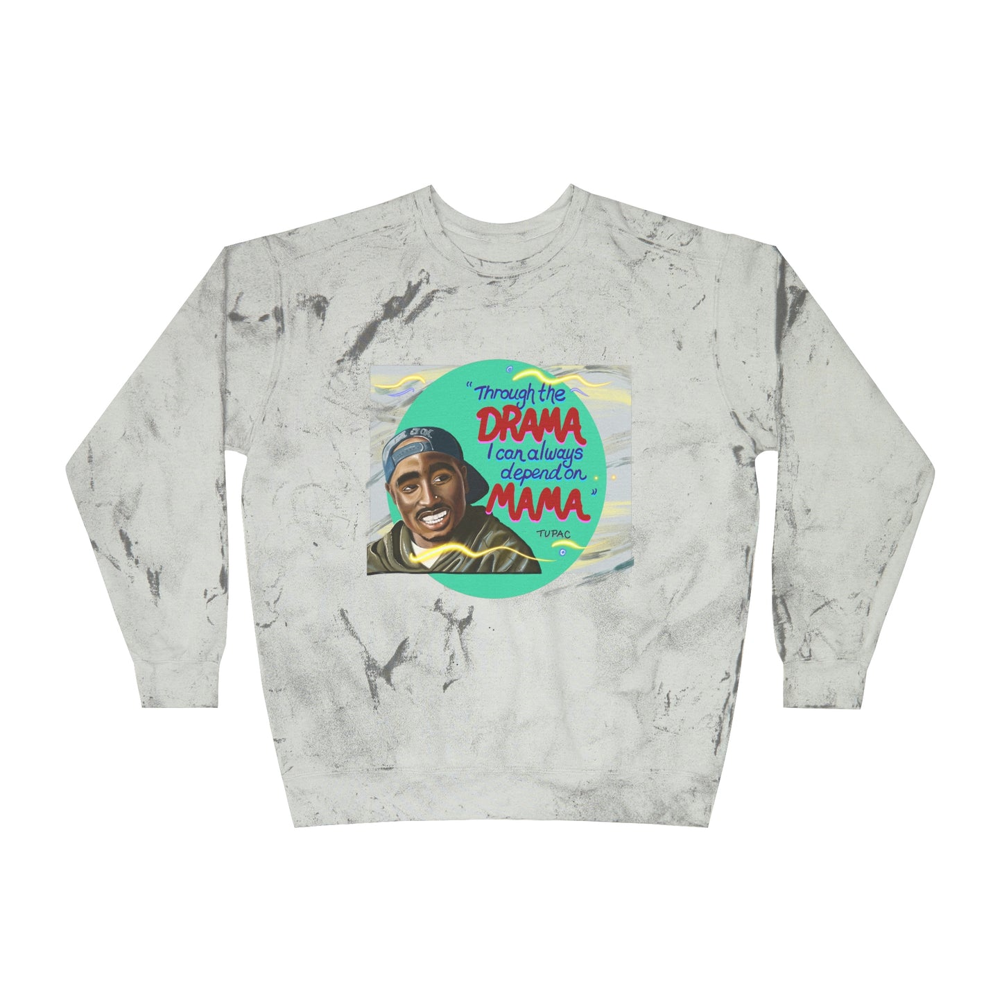 Depend on Mama - Tupac - Unisex Color Blast Crewneck Sweatshirt